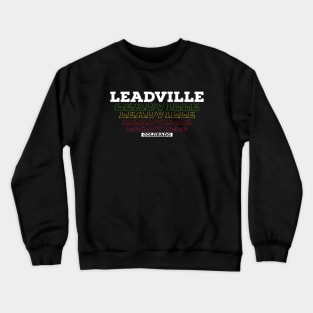 I Love Leadville Colorado USA Vintage Crewneck Sweatshirt